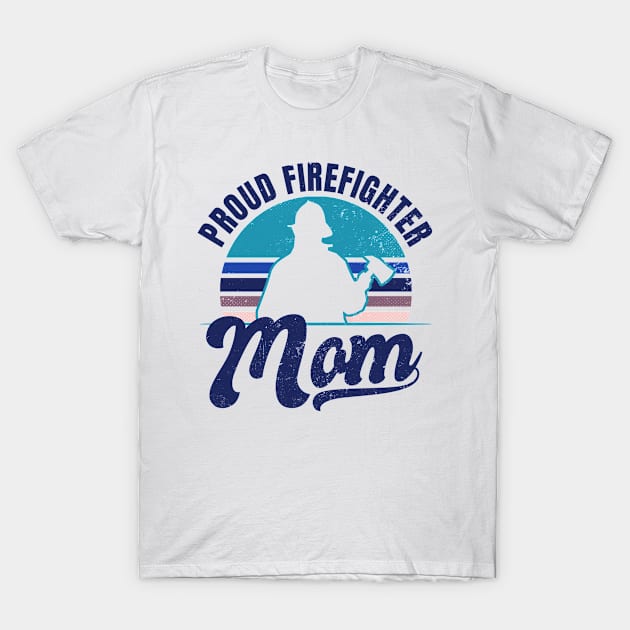 Proud Firefighter Mom Shirt | Vintage Retro Gift T-Shirt by Gawkclothing